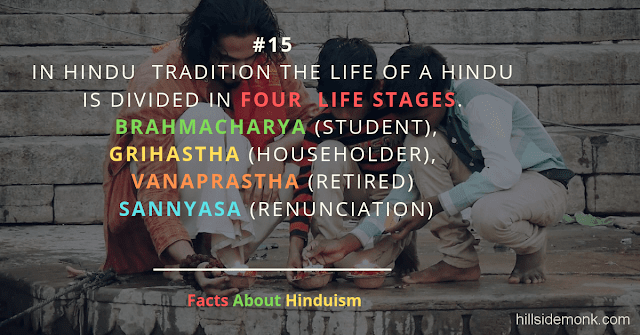 Fact About Hinduism 15 FOUR LIFE STAGES
