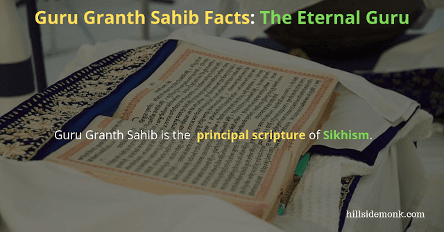Guru Granth Sahib Facts - The Eternal Guru : Into Sikhism