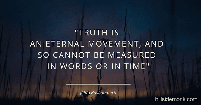 Krishnamurti Quotes To Enlighten Your Mind And Life-18