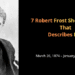Robert Frost Short Poems That Describes Life :