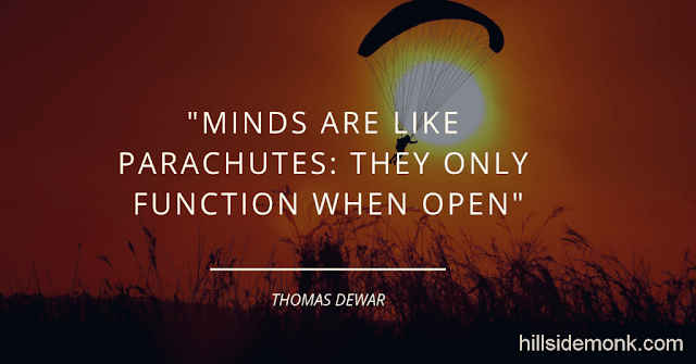 10 Quotes About Power Of Mind To Awaken You-5 Minds are like parachutes: they only function when open~ Thomas Dewar