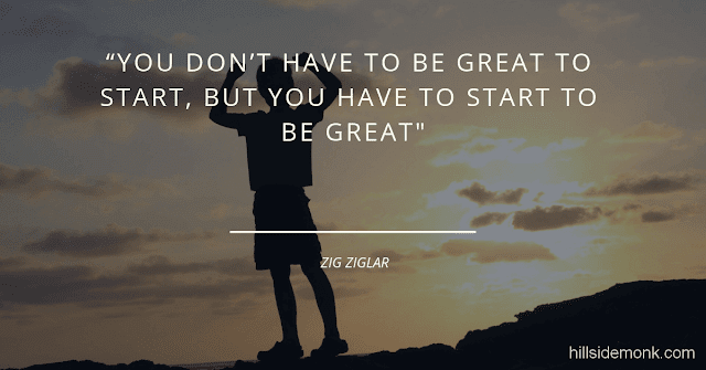 Short Uplifting Quotes To Lift You In Hard Times-2 You Don’t Have To Be Great To Start, But You Have To Start To Be Great