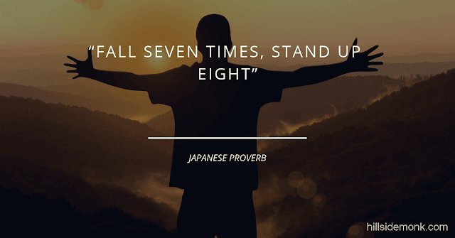 Short Uplifting Quotes To Lift You In Hard Times-5 Fall seven times, stand up eight.